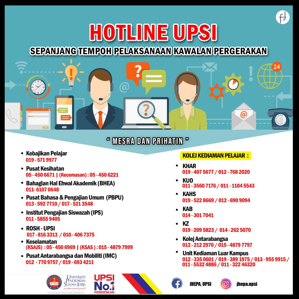 Talian Hotline Upsi Sepanjang Pelaksanaan Perintah Kawalan Pergerakan Upsi Portal Rasmi Universiti Pendidikan Sultan Idris